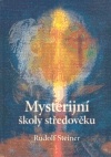 Mysterijní školy středověku