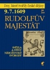 9. 7. 1609 - Rudolfův Majestát Světla a stíny náboženské svobody - Just Jiří