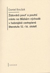 Židovská pouť a poutní místa na Blízkém východě v hebrejské cestopisné literatuře 12.-16. století