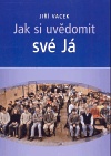 Jak si uvědomit své Já