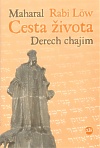 Cesta života , Derech chajim - Maharal (Rabi Löw)