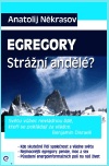 Egregory. Strážní andělé?