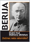 Berija , druhý muž Stalinovy diktatury - Koláček Luboš Y.